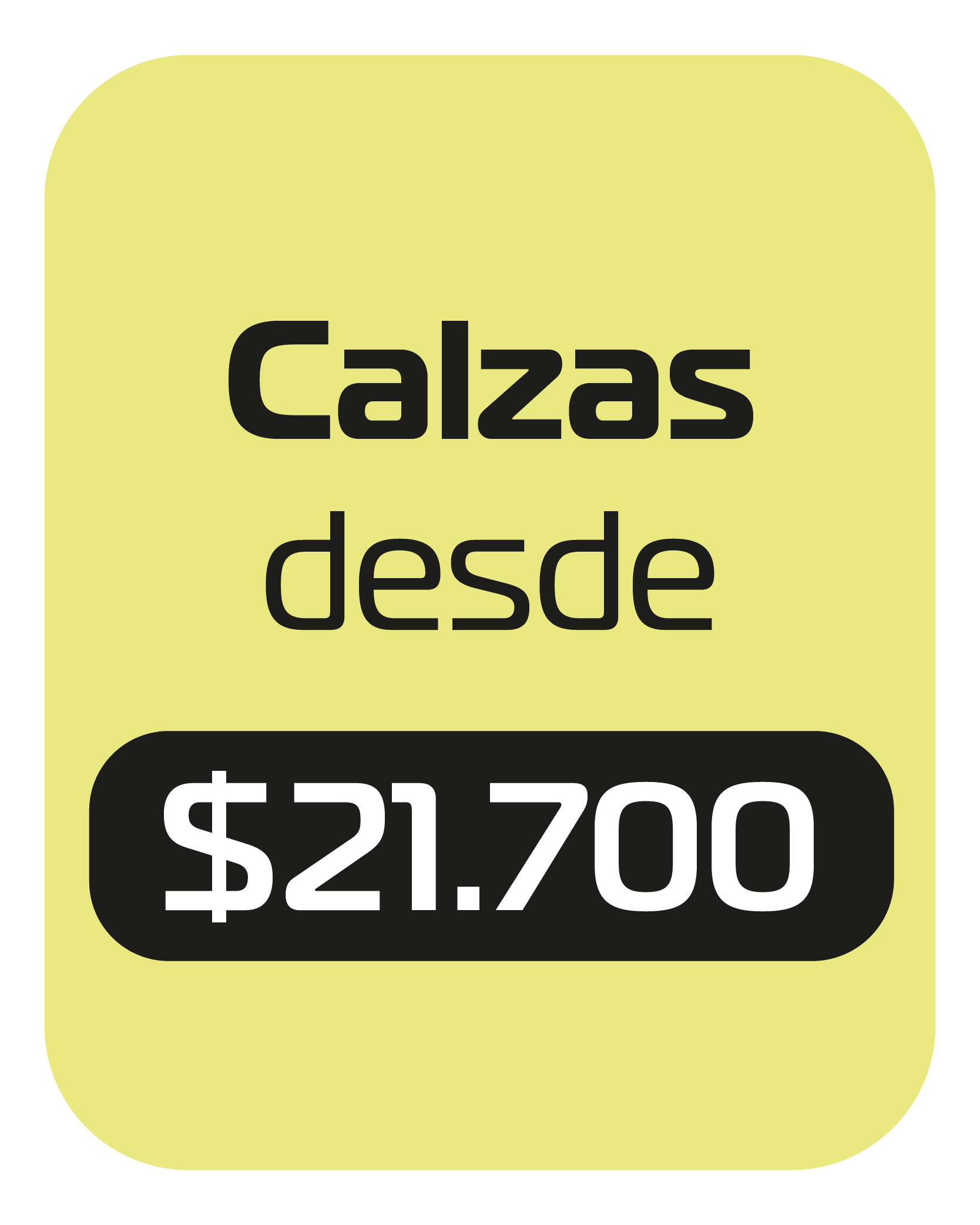 Calzas en descuento
